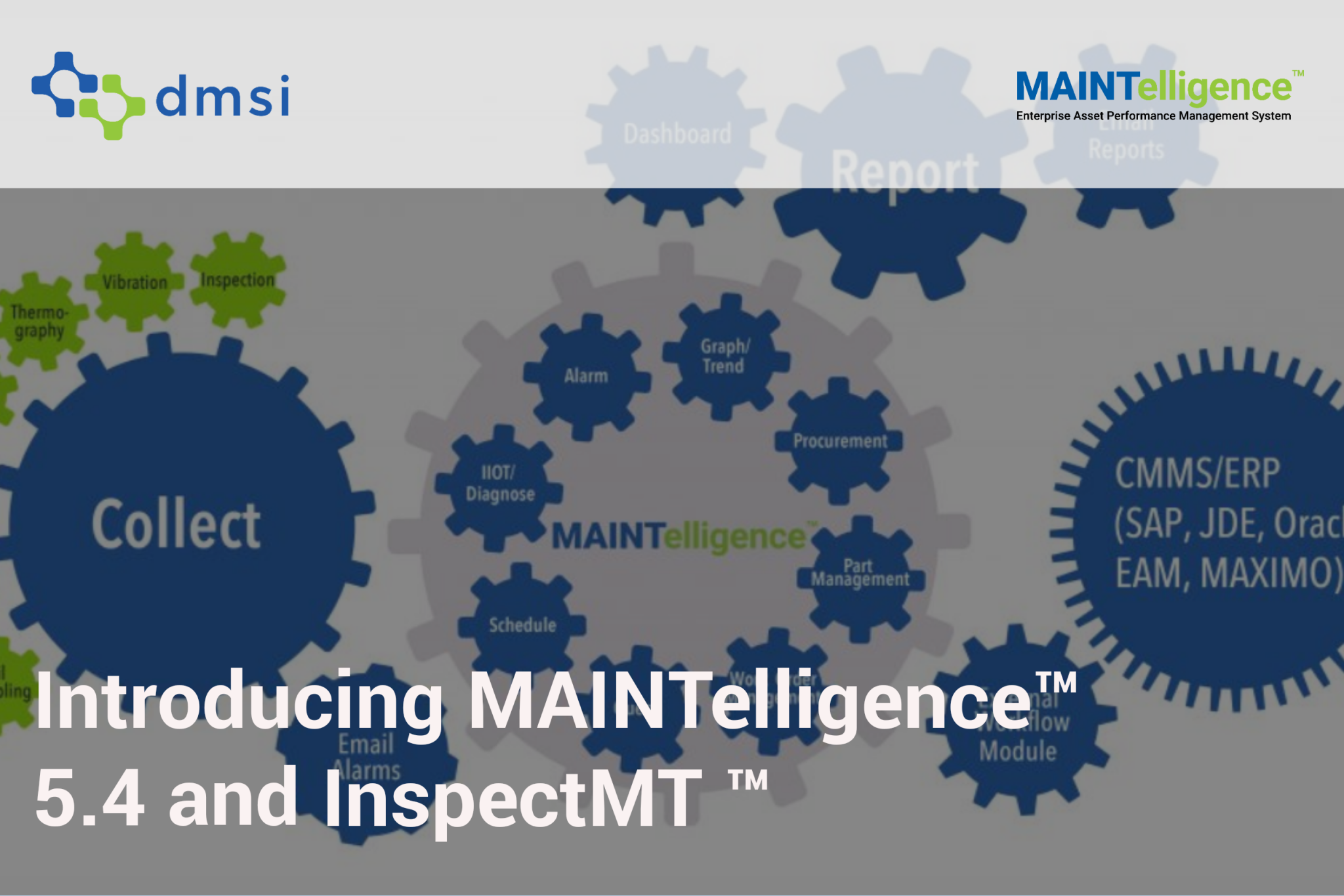 Introducing MAINTelligence 5.4